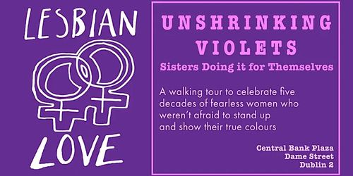 Unshrinking Violets Walking Tour