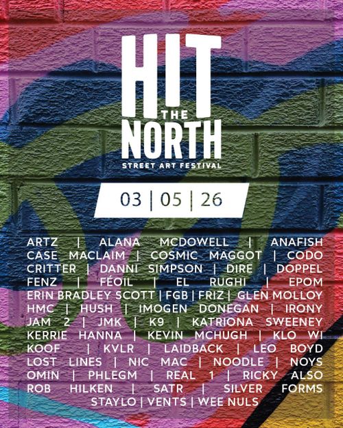 Hit The North Street Art Festival