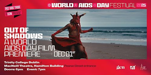 GCN World AIDS Day Festival | Out of Shadows premiere – A World AIDS Day Event 