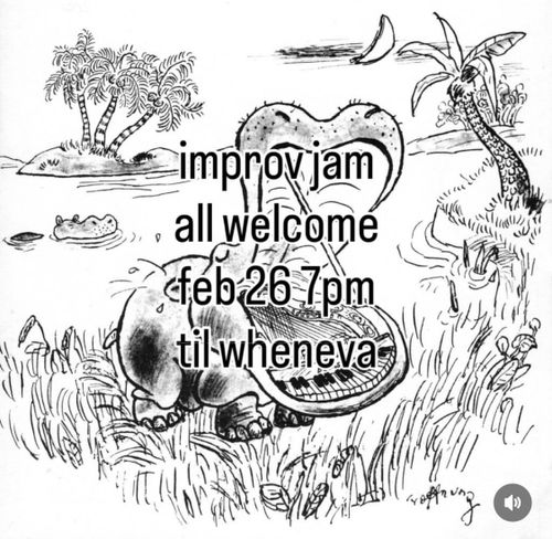 improv jam - all welcome!