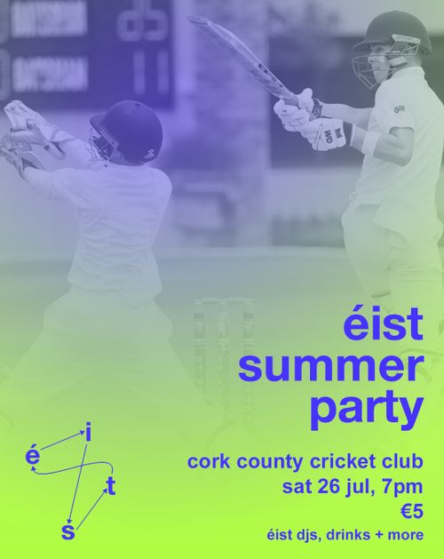 éist summer party