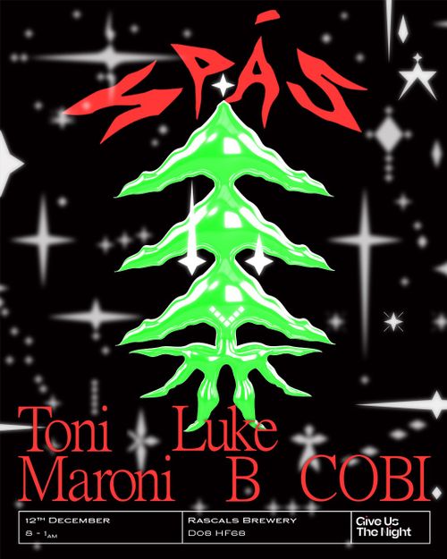 Spás invites: Toni Maroni & Luke B