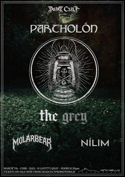 Dead Cult: Partholón / The Grey / Molarbear / Nílim