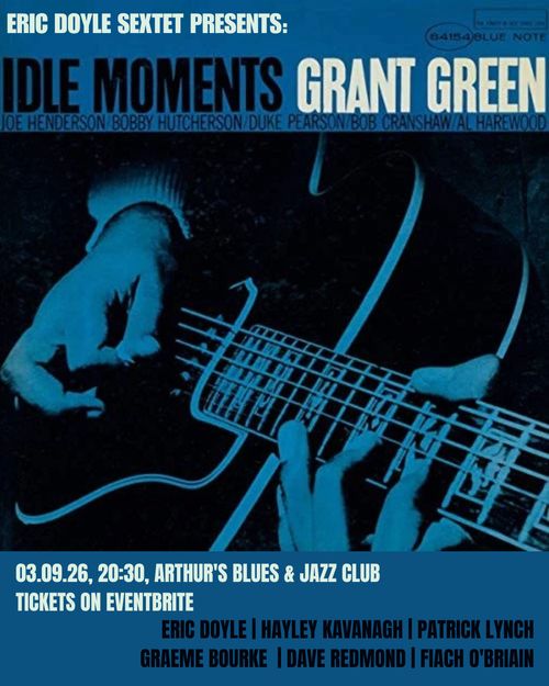 The Eric Doyle Sextet play Idle Moments