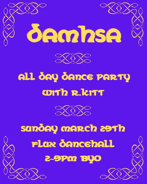 Damhsa w/ R.Kitt @ Flux